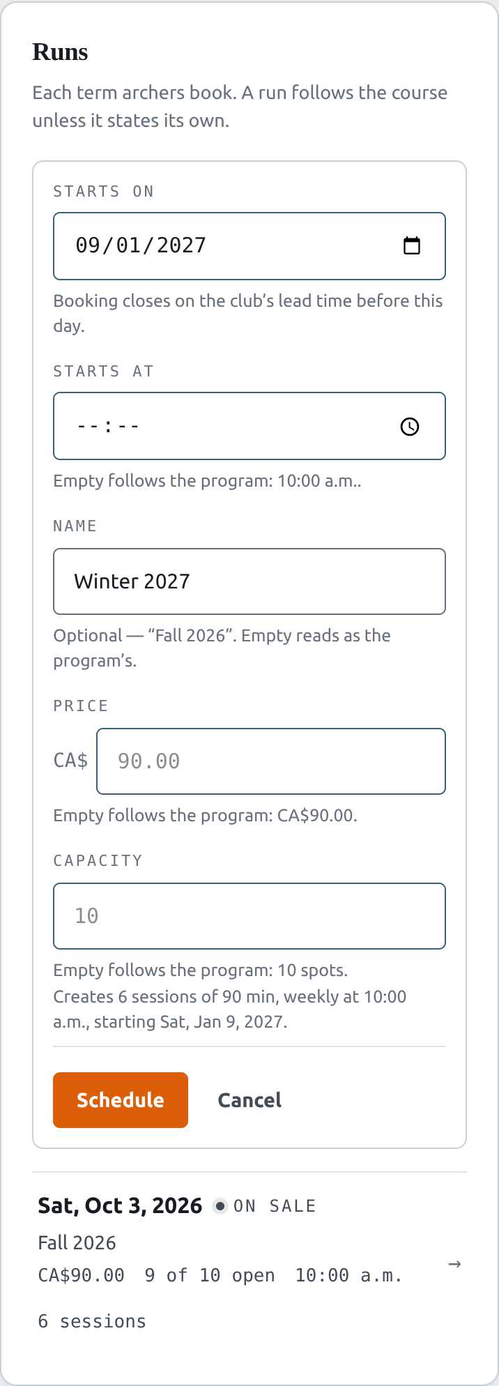 The Runs panel with the Schedule a run form filled in for a run starting January 9, 2027
